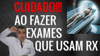 Cuidado ao fazer exames que usam RX na urologia tem muito deles [upl. by Lyrret]