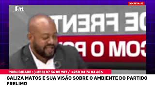 🇲🇿 GALIZA MATOS DIZ QUE “DANIEL CHAPO TEM EXPERIÊNCIA PARA DIRIGIR O PAÍS [upl. by Iruj]