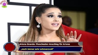 Ariana Grande ManchesterAnschlag für Ariana „noch immer sehr schmerzvoll“ [upl. by Clarhe]