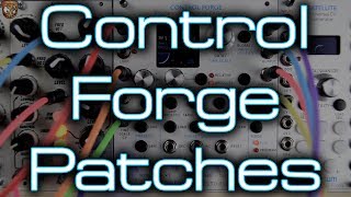 Rossum ElectroMusic  Control Forge PATCHES [upl. by Japheth526]