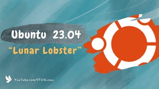 Ubuntu Version 2304 Codename “Lunar Lobster” [upl. by Anabel263]