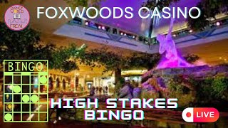 Casino High Stakes Bingo  Live 🔴 Foxwoods Resort Casino [upl. by Namhar]