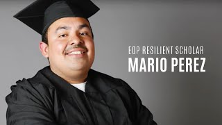 EOP Resilient Scholar Mario Perez [upl. by Ennaylloh841]