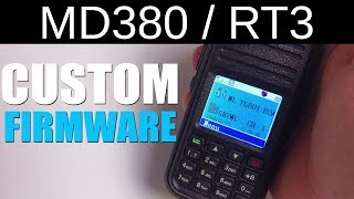 Custom Firmware On An MD380  RT3 DMR Radio Using MD380Tools [upl. by Acysej250]