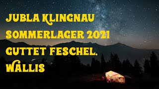 Jubla Klingnau Lagerfilm  Sola 2021 Guttet Feschel VS [upl. by Atims632]