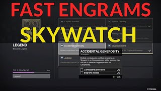 FAST ENGRAM FARM  SKYWATCH LEGEND TITLE  TRIUMPH ACCIDENTAL GENEROSITY GUIDE Prime Exotic [upl. by Valentia]