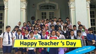 Happy Teachers Day  Mee Toh School Learning Journey Video from Kenneth Lee [upl. by Rempe]