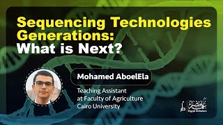 Bioinformatics Course Lecture 1  Sequencing Technologies Generations What is Next [upl. by Ecaj]