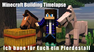 Pferdestall gebaut in Minecraft Ob das gelungen ist  Building Timelapse [upl. by Ivonne]