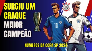 NÚMEROS E DESTAQUES DA COPA SÃO PAULO 2024 [upl. by Symons389]