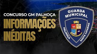 CONCURSO PÚBLICO GUARDA MUNICIPAL PALHOÇASC  BANCA FEPESE  INFORMAÇÕES INÉDITAS DO EDITAL [upl. by Abbye]