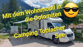 Dolomiten mit dem Wohnmobil  Camping Toblacher See in der Nähe von Sexten [upl. by Sebastian839]