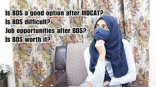 Is BDS a good option after MDCAT  BDS scope and job Opportunities  fields after MDCAT MDCAT 2022 [upl. by Nesbitt]