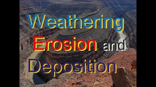 Weathering Erosion Deposition  Exogenic Process  Earth Science [upl. by Moncear858]