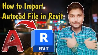 How to Import Autocad File in Revit  Tutorial urdu hindi 2024  Nabeel Architect [upl. by Blight521]