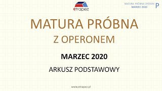 Matura próbna OPERON marzec 2020 matematyka Poziom podstawowy  rozwiązania krok po kroku [upl. by Surazal]