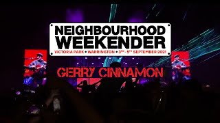 Gerry Cinnamon at Neighbourhood Weekender 2021 ‘Belter’ [upl. by June548]