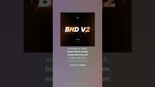 ➡ 🤝🏻 Bnd Community V2 Official Song 💙 ⬅ [upl. by Tletski243]