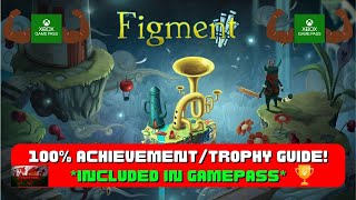 Figment  100 AchievementTrophy Guide Included In Gamepass [upl. by Dyal]