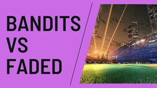 ✔️Bandits VS Faded [upl. by Ecad]