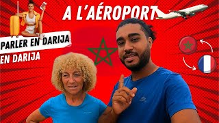 77  APPRENDRE LE DARIJA  DIALECTE MAROCAIN  a laéroport [upl. by Llevol261]