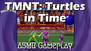 ASMR Gaming  Lets Play TMNT Turtles in Time Part 1 🐢  Intense Controller Sounds amp Whispers [upl. by Aihsatsan613]