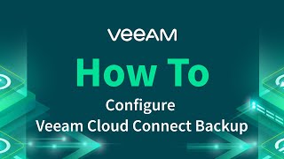 How to configure Veeam Cloud Connect Backup [upl. by Zel374]