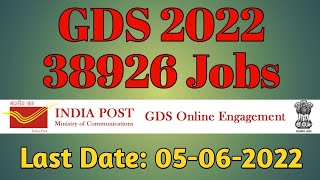 GDS 2022  38926 Vacancy  Apply online indiapostgdsonline and appostin [upl. by Ethan]