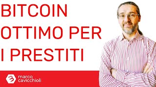 Bitcoin ottimo per i prestiti soprattutto per le banche [upl. by Brawley149]