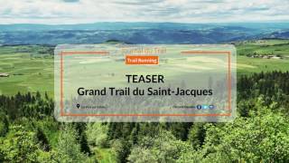 TEASER Le Grand Trail du SaintJacques [upl. by Ermentrude349]