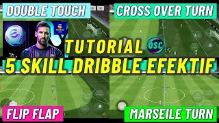 TUTORIAL 5 SKILL DRIBBLE EFEKTIF EFOOTBALL 2024 MOBILE  PEMULA WAJIB TAHU RAHASIA DRIBLE PRO PLAYER [upl. by Asirehc964]