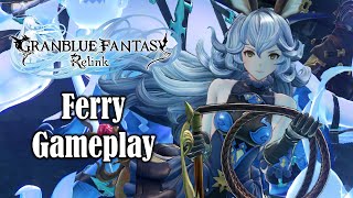 Granblue Fantasy Relink  Ferry Gameplay Showcase [upl. by Eirased]