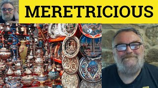 🔵 Meretricious Meaning Meretricious Examples Meretricious Defined Formal Vocabulary Meretricious [upl. by Giefer]