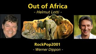 Out of Africa RockPop2001 Werner Dippon V2 05 2023 0 [upl. by Eckart139]