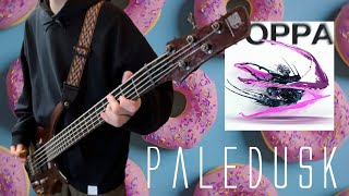 Paledusk  “TOPPA” ベース弾いてみた bass cover [upl. by Bakerman]