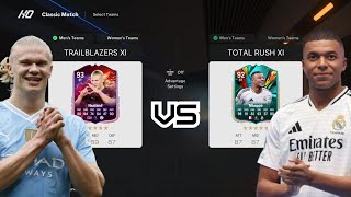 TRAILBLAZERS PROMO XI VS TOTAL RUSH PROMO XI IN FC25 [upl. by Ebocaj136]