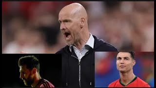 Waa kuma xidigaha ka dambeeyeen in Ten Hag United racadeeso murugada Messi CR7 damaciisa Real [upl. by Joeann]