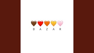 Bazar [upl. by Ytak]