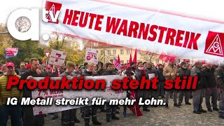 Warnstreik in Metallindustrie  Forderung nach mehr Gehalt [upl. by Adyol575]