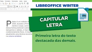 Capitular primeira letra do texto no libreoffice writer [upl. by Eedya]