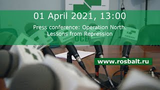 Press conference Operation North Lessons from Repression [upl. by Larkin145]