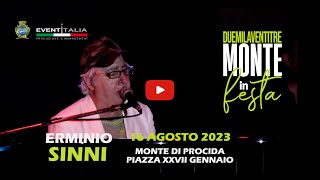 ERMINIO SINNI  E Tu Davanti A Me  live a Monte di Procida [upl. by Emoreg]