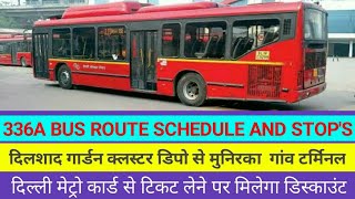 336A Bus Route Schedule And Stops Dilshad Garden Cluster Depot To Munirka Village TerminalDELHIDTC [upl. by Jackelyn]