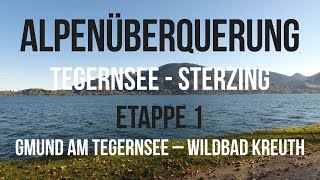 Etappe 1 Gmund am Tegernsee – Wildbad Kreuth  Alpenüberquerung Tegernsee  Sterzing  GPSTrack [upl. by Stanfill]