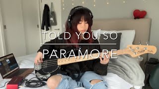 told you so  paramore  bass cover by claudia [upl. by Sordnaxela97]