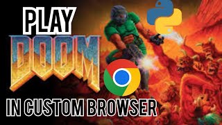 Trying Doomgeneric web demo in a custom web browser made python with librairies [upl. by Rosemare620]