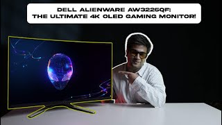 Dell Alienware AW3225QF The Ultimate 4K OLED Gaming Monitor [upl. by Meuse662]