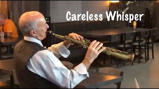 Careless Whisper Soprano Sax [upl. by Idden]