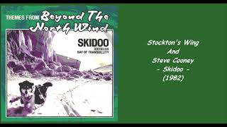 Stocktons Wing And Steve Cooney  Skidoo 1982 [upl. by Stinson476]