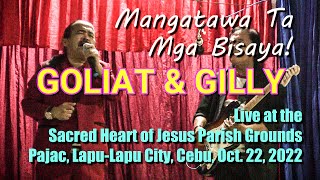 Mangatawa Ta Mga Bisaya GOLIAT amp GILLY DEL MAR Show [upl. by April203]